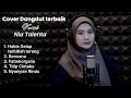 Download Lagu KUMPULAN COVER DANGDUT TERBAIK VERSI NIA TALENTA