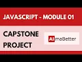 Alma Better Capstone Project Javascript Module 01 Full Stack Web Development