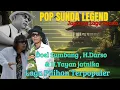 Download Lagu POP SUNDA LEGEND JAGONYA LAGU SUNDA❗DOEL SUMBANG,H.DARSO \u0026 H.YAYAN JATNIKA LAGU PILIHAN TERPOPULER