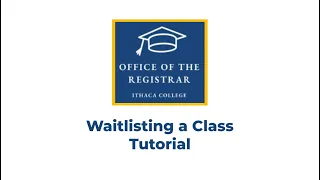 Waitlisting a Class Tutorial