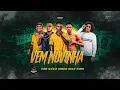 VEM NOVINHA - Neguinho RD | Mc Wl Da ZN | Eo Chapa | Sam Da ZN | Mc Panico (prod.BruxariaHits)