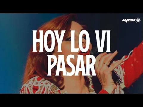 Video Thumbnail: Rocío Dúrcal - Hoy Lo Vi Pasar (Letra)