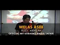 Download Lagu Rozy Abdillah - Welas Asih (Official Video Karaoke ANEKA SAFARI)