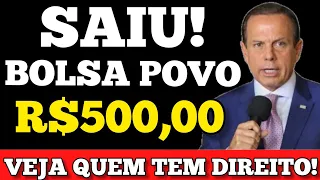 URGENTE SAIU O BOLSA DO POVO! R$500,00 A PARTI DE JUNHO - VEJA QUEM RECEBE.