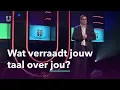 Lagu Wat verraadt jouw taal over jou?