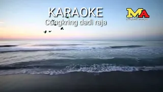Download CUNGKRING DADI RAJA,YOYO,S (ALM) KARAOKE//SUBSCRIBE MP3