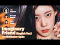 Download Lagu ITZY - Imaginary Friend (English Ver.) (Line Distribution + Lyrics Karaoke) PATREON REQUESTED