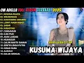 OM ADELLA Full Album Dangdut Populer Terbaru 2025 | Kusuma Wijaya - Sinsrengen - Kawitaning Sinswang