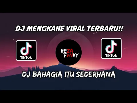 Download MP3 DJ VIRAL TIK TOK - DJ BAHAGIA ITU SEDERHANA DJ TERBARU 🎶🎶