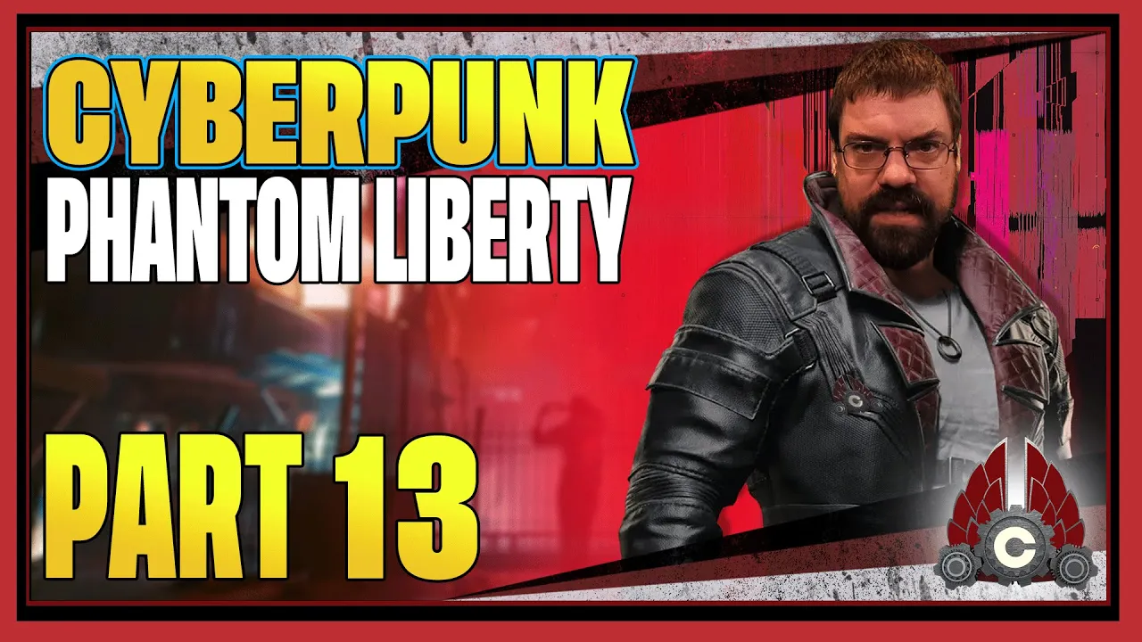 CohhCarnage Plays Cyberpunk 2077: Phantom Liberty (Early Key From CD PROJEKT RED) - Part 13
