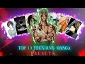 MANGA EDITING TRENDING 10 PRESET G-DRIVE 🖇️ XML+ MATERIALS📍 #alightmotionpresetedit #manga