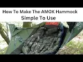 The Amok Hammock Made Simple