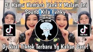 Download DJ KAMU KEMANA YANK SAMA SIAPA YANK SEMALAM AKU CARI KAMU | DJ HAUS YANK X MALAM INI TANGKIS DANG !! MP3