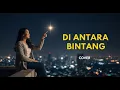 Lagu HELLO - DI ANTARA BINTANG | COVER BY 4Live