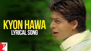 Download Lyrical: Kyon Hawa Song with Lyrics | Veer-Zaara | Shah Rukh Khan, Preity Zinta | Javed Akhtar MP3