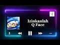 Download Lagu Izinkanlah - Q Face