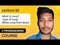 While Loop from basic Part 1 Episode 12 While loop with 2 problem Notes and Assignment