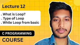 While Loop from basic Part 1 Episode 12 While loop with 2 problem Notes and Assignment