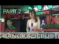 Vol 2 Original PARIT 2 KAMPUNG PALEMBANG BANGKA JEBUS DJ DEN BOYE DJ DEVI KITTY OT WIKA