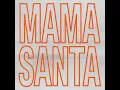 Mama Santa - Flavia Coelho