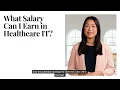 What Salary Can I Earn in Healthcare IT