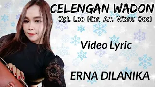 Download CELENGAN WADON - ERNA DILANIKA Tarling Anyaran!! MP3