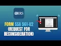 FORM SSA 561-U2 REQUEST FOR RECONSIDERATION - HOW TO FILL OUT