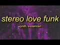 Download Lagu STEREO LOVE FUNK