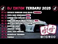 Lagu DJ TIKTOK TERBARU 2025 || DJ CINTAKU SUNGGUH LUAR BIASA 🎵 DJ CINTA DARI SEBERANG 🎵 FULL ALBUM❗❗