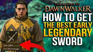 Getting The Best LEGENDARY Sword In The Game EARLY   Blood Of The Dawnwalker Gameplay E3