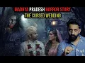 Download Lagu Horror Story Of Madhya Pradesh | The Cursed Wedding | By Gods and Ghostss | Koushal Kamra