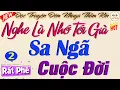 Download Lagu SA NGÃ CUỘC ĐỜI - P2 hấp dẫn vô cùng | Truyện Đời Thực Đáng Nghe Nhất 2024 #doctruyen
