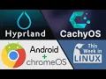 Download Lagu Samenvoeging van CachyOS, Hyprland, Chrome OS en Android?, Lossless Scaling voor Linux en meer Li...