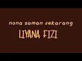 Download Lagu LIYANA FIZI- NONA ZAMAN SEKARANG (KINETIC TYPOGRAPHY)
