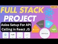 Axios in React Js axios interceptors react axios network error react js API Calling Axios