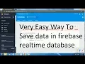 How to save data in firebase realtime database in android studio part 2