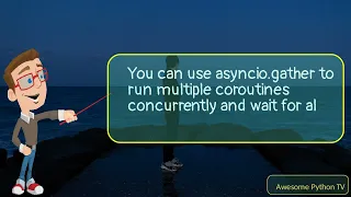 asyncio - Event Loop Framework
