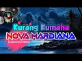 Download Lagu DJ KURANG KUMAHA - NOVA MARDIANA