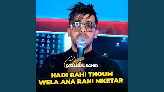 Hadi Rahi Tnoum Wela Ana Rani Mketar 