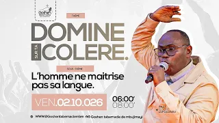 CULTE DU VENDREDI 02.10.2026 PAST ISIDORE LUFULUABU / THEME : DOMINE SUR TA COLERE