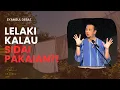 Lagu LELAKI KALAU SIDAI PAKAIAN ?!