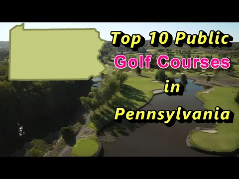 Download MP3 Top 10 Public Golf Courses in Pennsylvania, you can play!