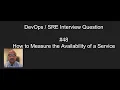 Interview Question How to Measure Availability SLI of a Service
