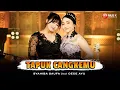 Download Lagu Syahiba Saufa Ft. Cece Ayu - Tapuk Cangkemu (Official Dangdut Koplo) | MENENGO TAK TAPOK CANGKEMU