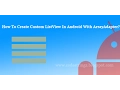 Custom ListView Android Demo