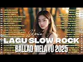 Download Lagu LAGU BIKIN NANGIS 😭 | LAGU SEDIH PATAH HATI 💔 BALLAD SLOW ROCK TERBARU 2025 – Shania