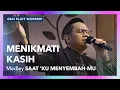 Download Lagu Menikmati Kasih medley Saat 'Ku Menyembah-Mu | GSKI Pluit Worship
