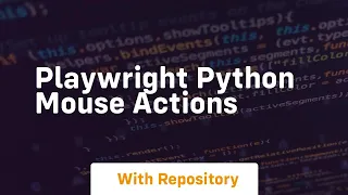 playwright python mouse actions