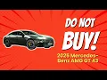 2025 Mercedes-Benz AMG GT 43 7 Reasons NOT to Buy