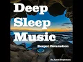 Deep Sleep Music: Deeper Relaxation